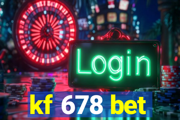 kf 678 bet